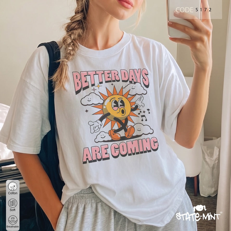 Better Days Tshirt - SM-S172