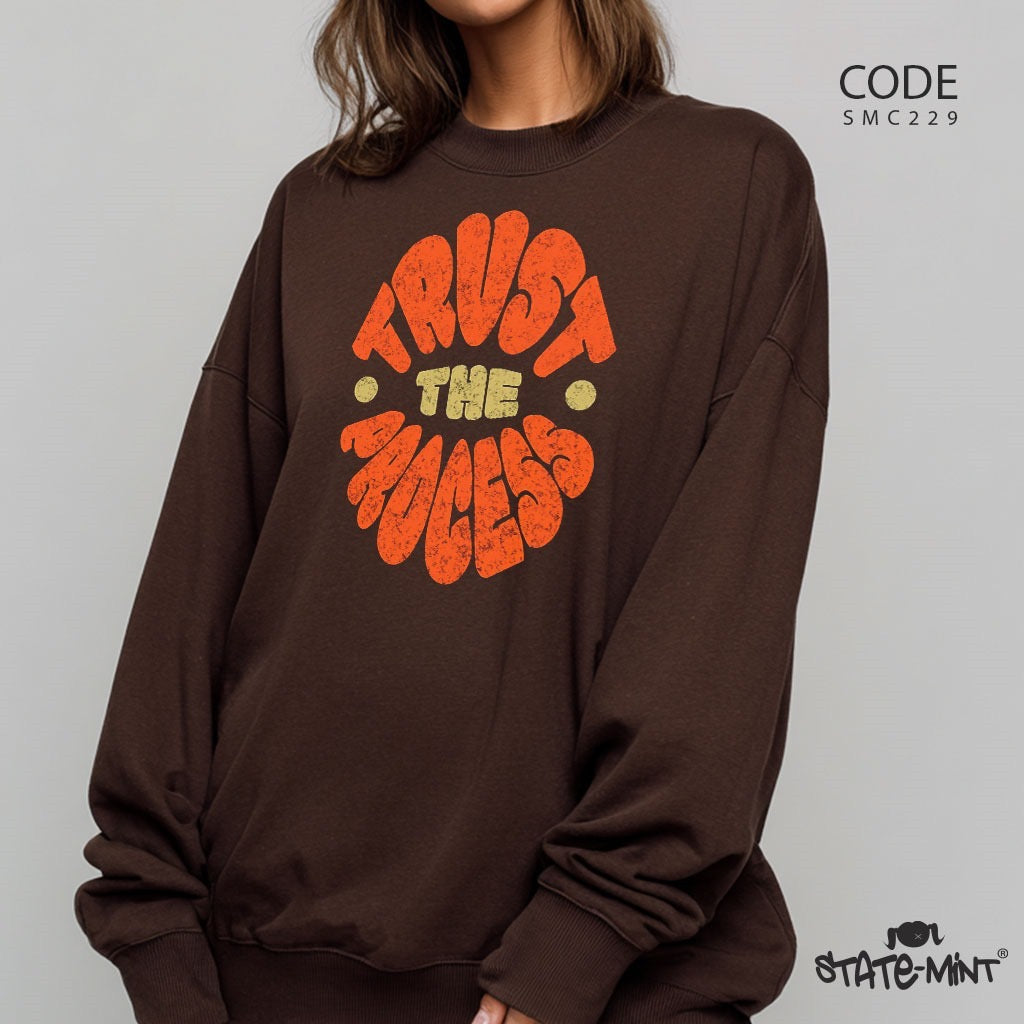Trust the Process- Round Neck Sweatshirt-SM-C229