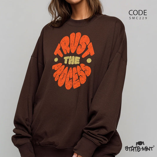 Trust the Process- Round Neck Sweatshirt-SM-C229