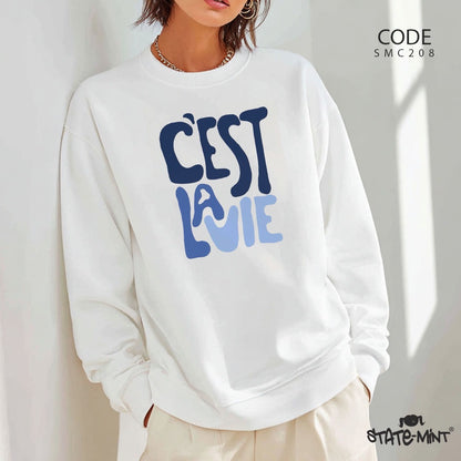 C’est La Vie - Round Neck Sweatshirt-SM-C208